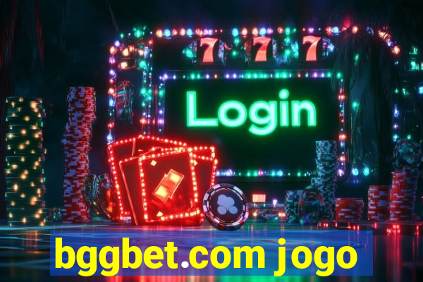 bggbet.com jogo